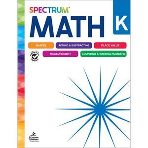 Spectrum Math Workbook, Grade K -- Spectrum
